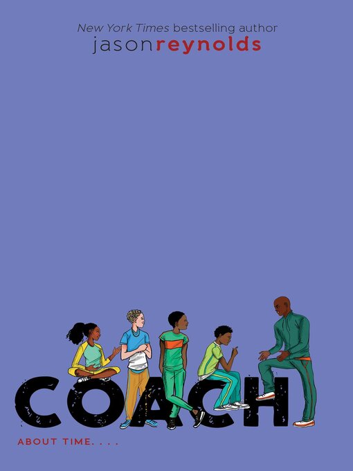 Title details for Coach by Jason Reynolds - Wait list